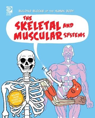 The Skeletal and Muscular Systems - Joseph Midthun