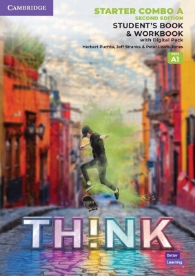 Think Starter Student's Book and Workbook with Digital Pack Combo A British English - Herbert Puchta, Jeff Stranks, Peter Lewis-Jones