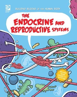 The Endocrine and Reproductive Systems - Joseph Midthun
