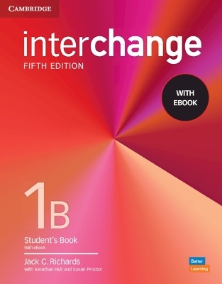 Interchange Level 1B Student's Book with eBook - Jack C. Richards