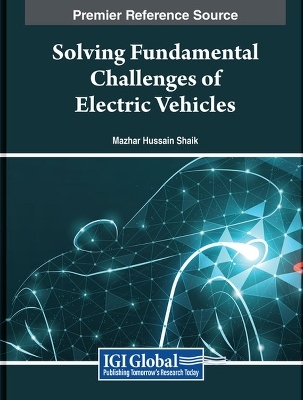 Solving Fundamental Challenges of Electric Vehicles - 