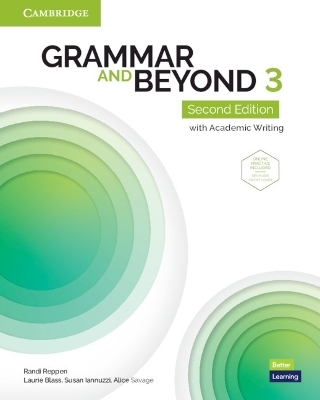 Grammar and Beyond Level 3 Student's Book with Online Practice - Randi Reppen, Laurie Blass, Susan Iannuzzi, Alice Savage