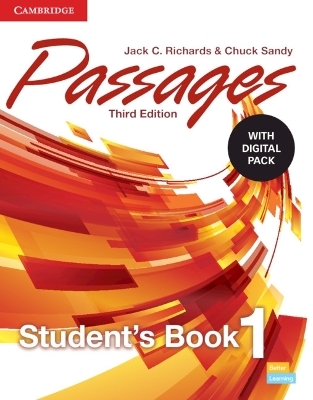 Passages Level 1 Student's Book with Digital Pack - Jack C. Richards, Chuck Sandy