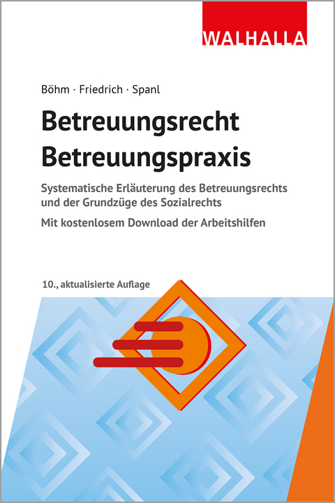 Betreuungsrecht-Betreuungspraxis 2025 - Horst Böhm, Reinhold Spanl, Johannes Friedrich