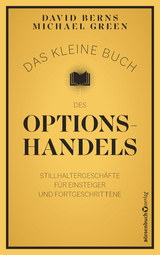 Das kleine Buch des Optionshandels - David M. Berns, Michael Green