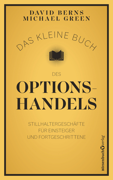 Das kleine Buch des Optionshandels - David M. Berns, Michael Green