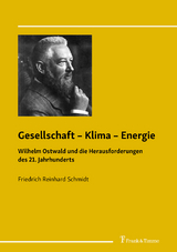 Gesellschaft – Klima – Energie - Friedrich Reinhard Schmidt