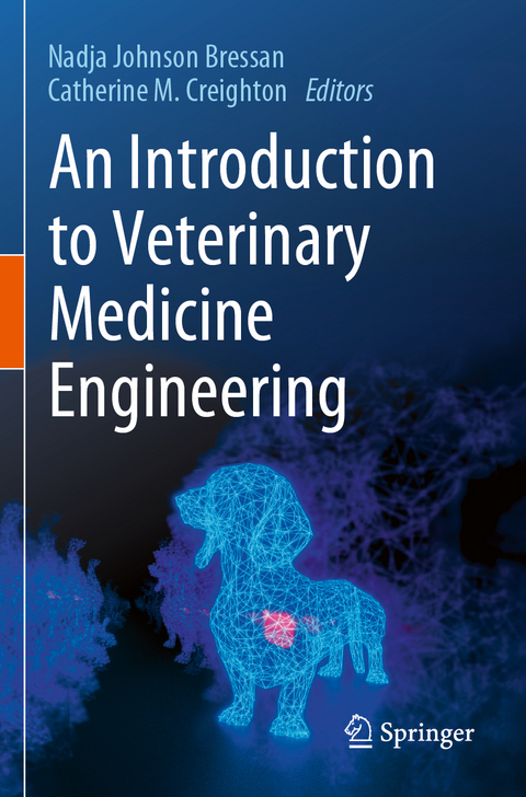 An Introduction to Veterinary Medicine Engineering - 
