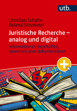 Juristische Recherche – analog und digital - Christian Schäfer, Roland Schimmel