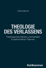 Theologie des Verlassens - Ulrike Sallandt