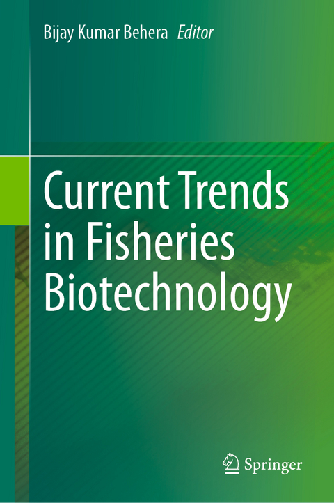 Current Trends in Fisheries Biotechnology - 