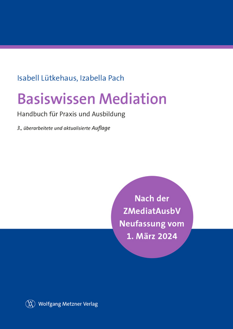 Basiswissen Mediation - Isabell Lütkehaus, Izabella Pach