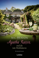 Agatha Raisin und die tote Wohltäterin - M. C. Beaton