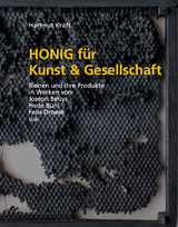 Honig für Kunst &amp; Gesellschaft - Hartmut Kraft
