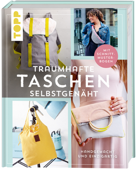 Traumhafte Taschen selbstgenäht - Miriam Dornemann, Eva Scharnowski, Eva Hilbich, Sandra Bienek, Ina Thelen, Julia Korff, Frederike Matthäus