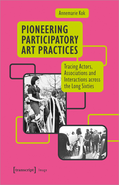 Pioneering Participatory Art Practices - Annemarie Kok