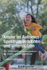 Kinder im Autismus-Spektrum verstehen und unterstützen - Funke, Ulrike