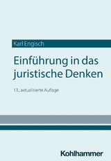 Einführung in das juristische Denken - Karl Engisch, Thomas Würtenberger, Dirk Otto