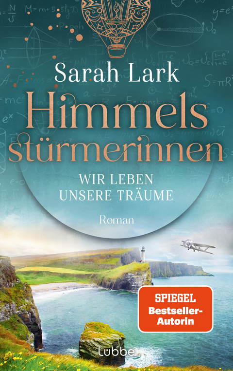 Himmelsstürmerinnen - Wir leben unsere Träume - Sarah Lark