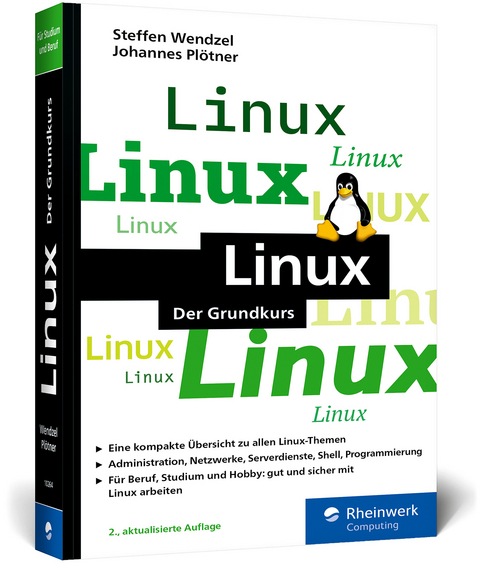 Linux - Steffen Wendzel, Johannes Plötner