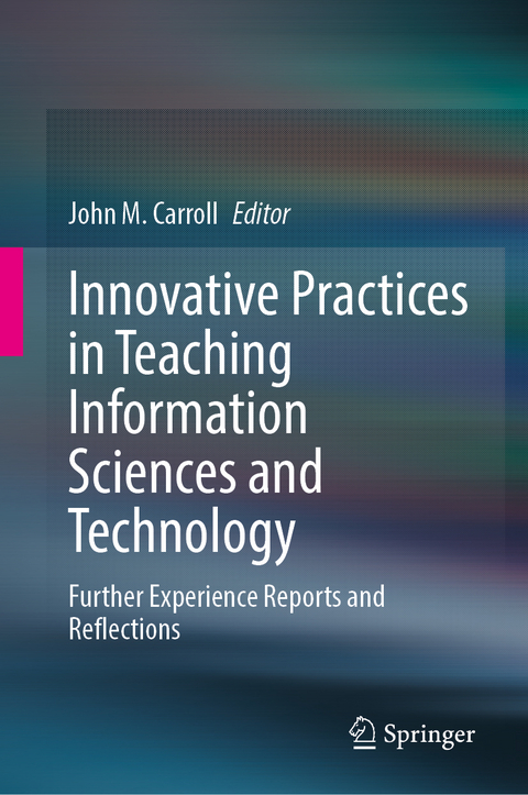 Innovative Practices in Teaching Information Sciences and Technology - 
