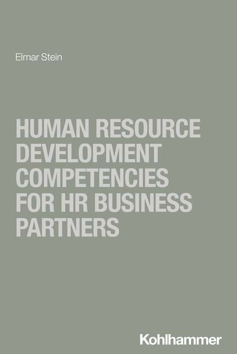 Human Resource Development Competencies for HR Business Partners - Elmar Stein