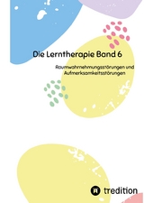 Die Lerntherapie Band 6 - Nico Michaelis