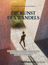 Die Kunst des Wandels - Stefan Stockinger, Julia Buchebner