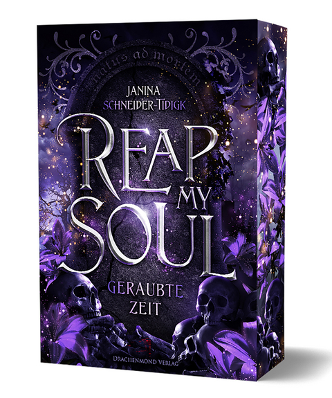 Reap my Soul - Geraubte Zeit - Janina Schneider-Tidigk