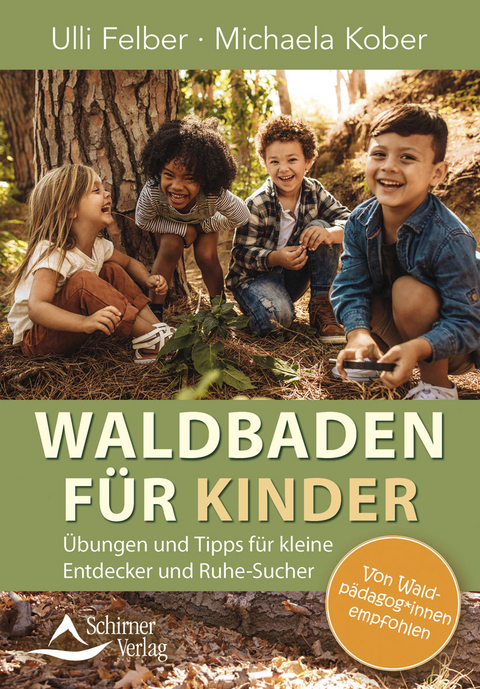 Waldbaden für Kinder - Ulli Felber, Michaela Kober