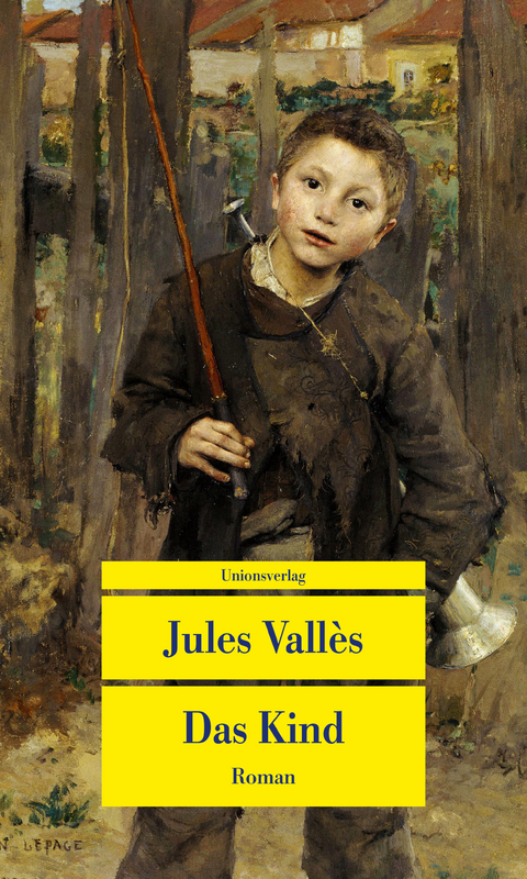 Das Kind - Jules Vallès