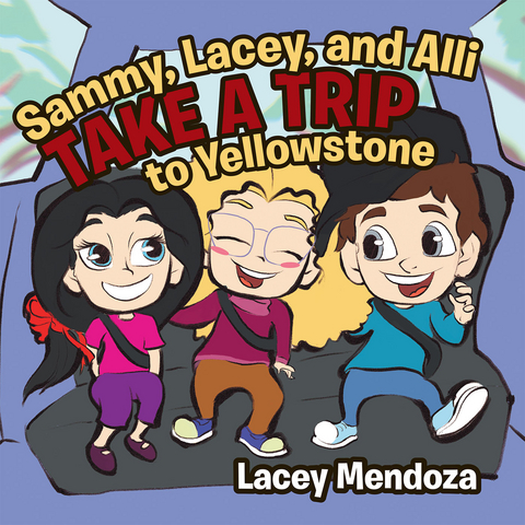 Sammy, Lacey, and Alli Take a Trip -  Lacey Mendoza