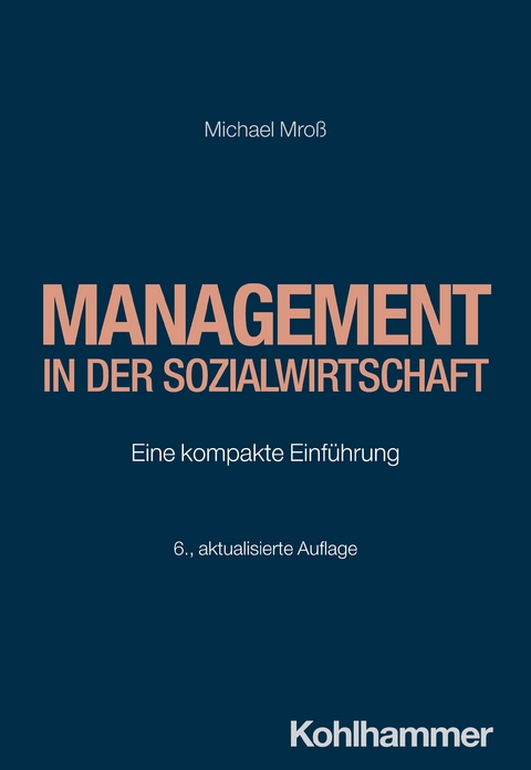Management in der Sozialwirtschaft - Michael Mroß