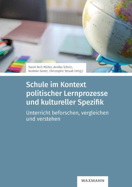 Schule im Kontext politischer Lernprozesse und kultureller Spezifik - 