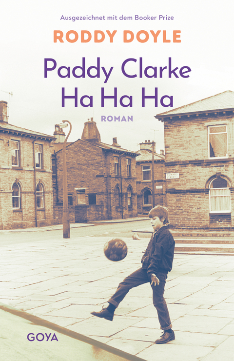 Paddy Clarke Ha Ha Ha - Roddy Doyle