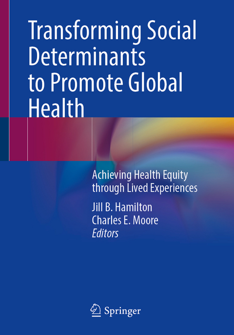 Transforming Social Determinants to Promote Global Health - 