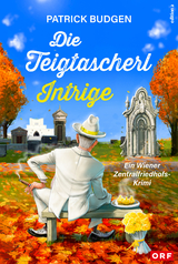 Die Teigtascherl-Intrige - Patrick Budgen