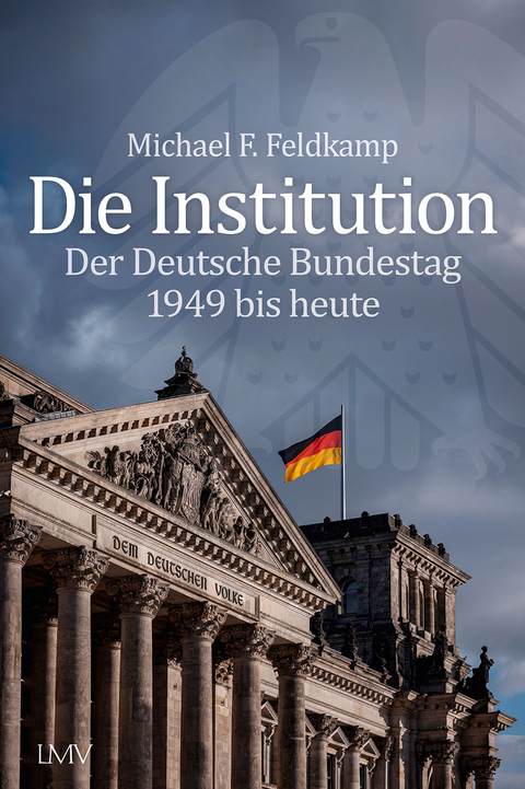 Die Institution - Michael F. Feldkamp