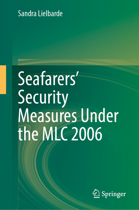 Seafarers’ Security Measures Under the MLC 2006 - Sandra Lielbarde