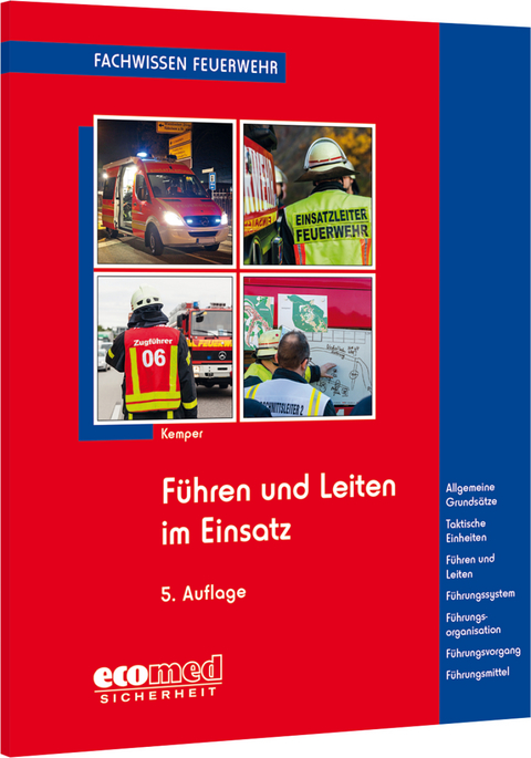 Führen und Leiten im Einsatz - Hans Kemper