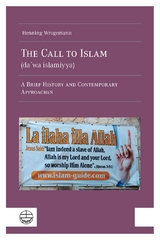 The Call to Islam (daʻwa islamiyya) - Henning Wrogemann