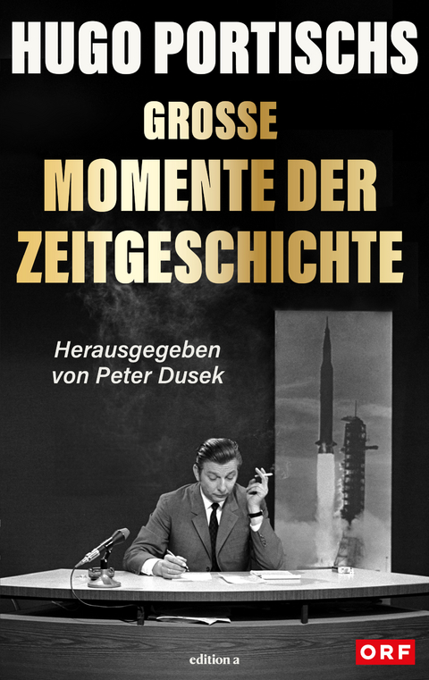 Hugo Portischs große Momente der Zeitgeschichte - Peter Dusek