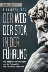 Der Weg der Stoa in der Führung - Alexander Zock