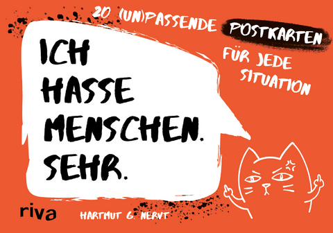 Ich hasse Menschen. Sehr. – 20 (un)passende Postkarten für jede Situation - Hartmut G. Nervt