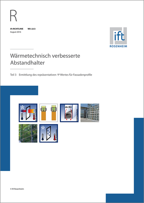 ift-Richtlinie WA-22/2 -  ift Rosenheim GmbH