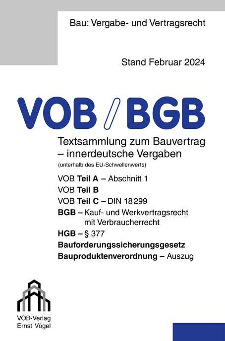 VOB/BGB Textsammlung zum Bauvertrag - innerdeutsche Vergaben (Stand Februar 2024) - Michael Frikell