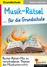 Musik-Rätsel für die Grundschule - Sabrina Hinrichs