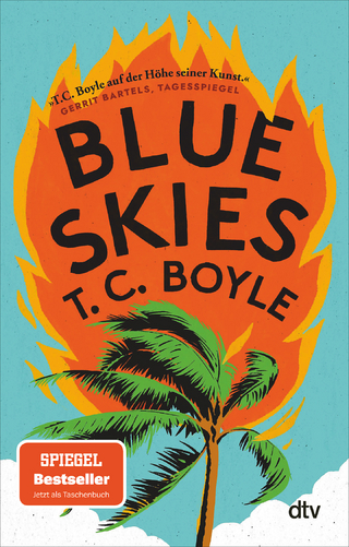 Blue Skies - T. C. Boyle