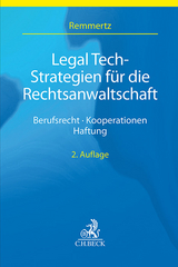 Legal Tech-Strategien für die Rechtsanwaltschaft - Remmertz, Frank