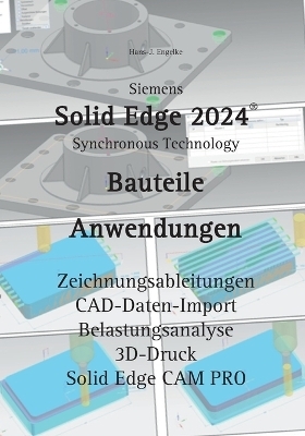Solid Edge 2024 Bauteile - Hans-J. Engelke